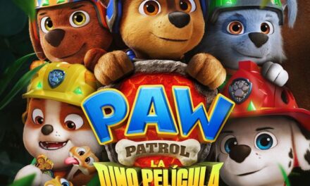 Paramount Pictures trae de vuelta a la Patrulla Canina con Paw Patrol: La Dino Película