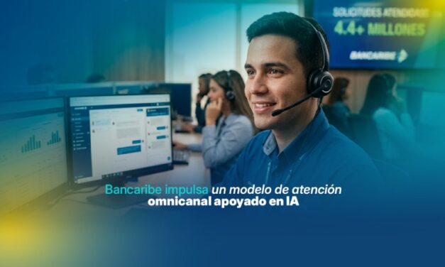 Bancaribe atiende + 4,4 millones de usuarios en sus canales de atención al cliente